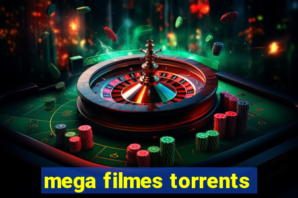 mega filmes torrents